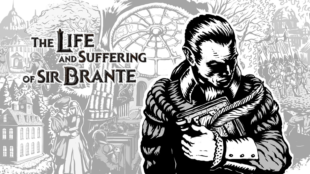 Katso lähemmin The Life and Suffering of Sir Brante